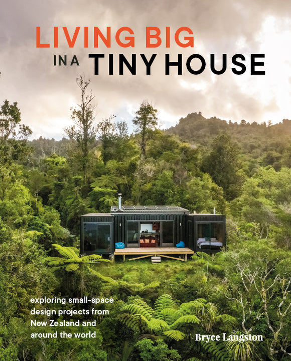 Living Big In A Tiny House: Revised Edition (2023) - Bryce Langston