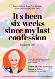 Its Been Six Weeks Since My Last Confession: Essays on Life - Peta Mathias