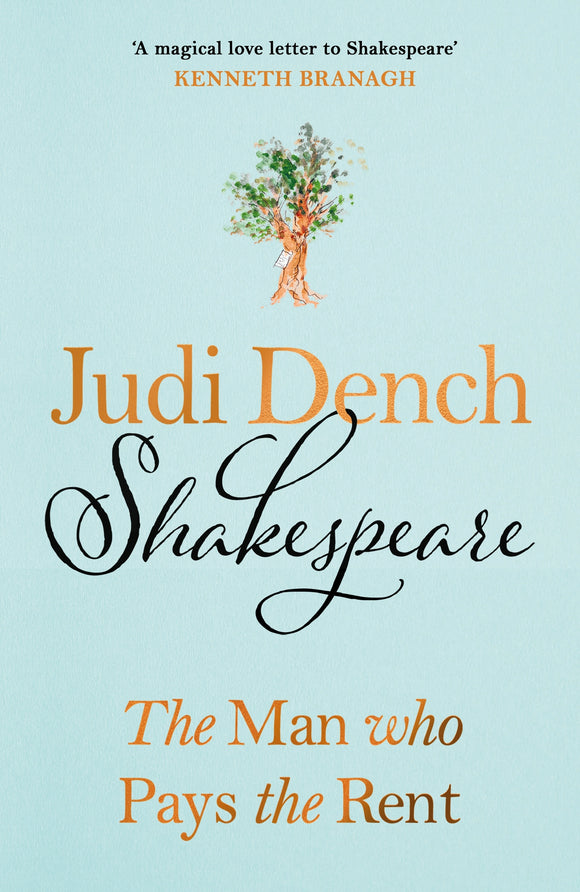 Shakespeare: The Man Who Pays The Rent - Dame Judi Dench