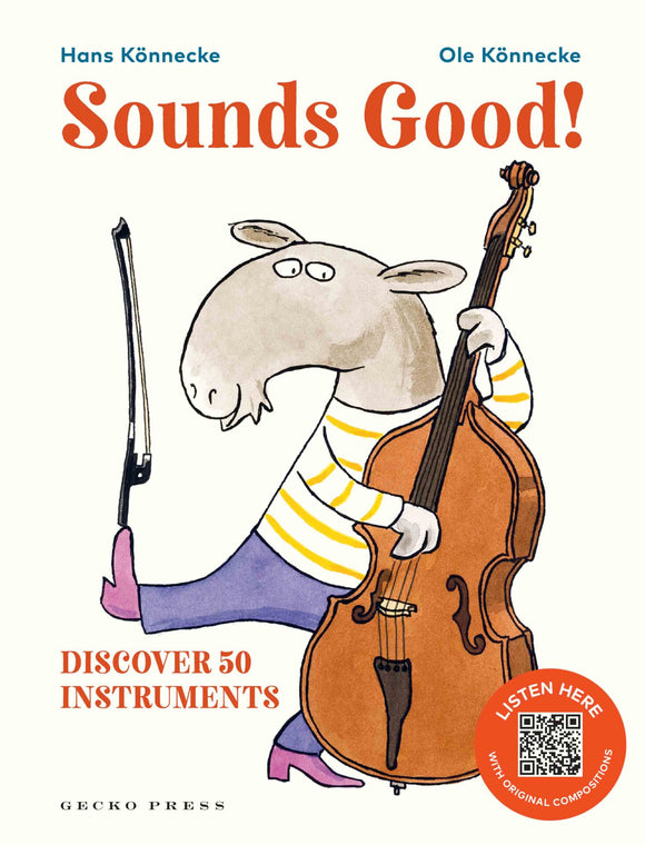 Sounds Good!: Discover 50 Instruments - Ole Konnecke & Hans Konnecke