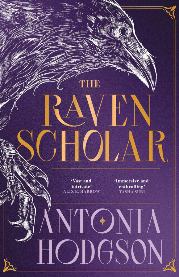 The Raven Scholar - Antonia Hodgson