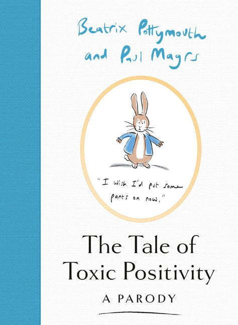 The Tale of Toxic Positivity - Paul Magrs