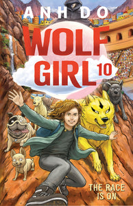 Wolf Girl 10 - The Race Is On - Anh Do - 9781761068973