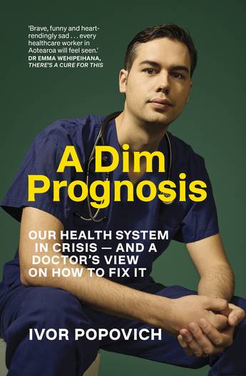 A Dim Prognosis - Dr Ivor Popovich PRE-ORDER