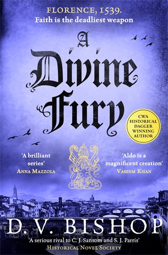 A Divine Fury: A Cesare Aldo Book 4 - D. V. Bishop