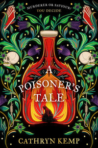 A Poisoner's Tale - Cathryn Kemp