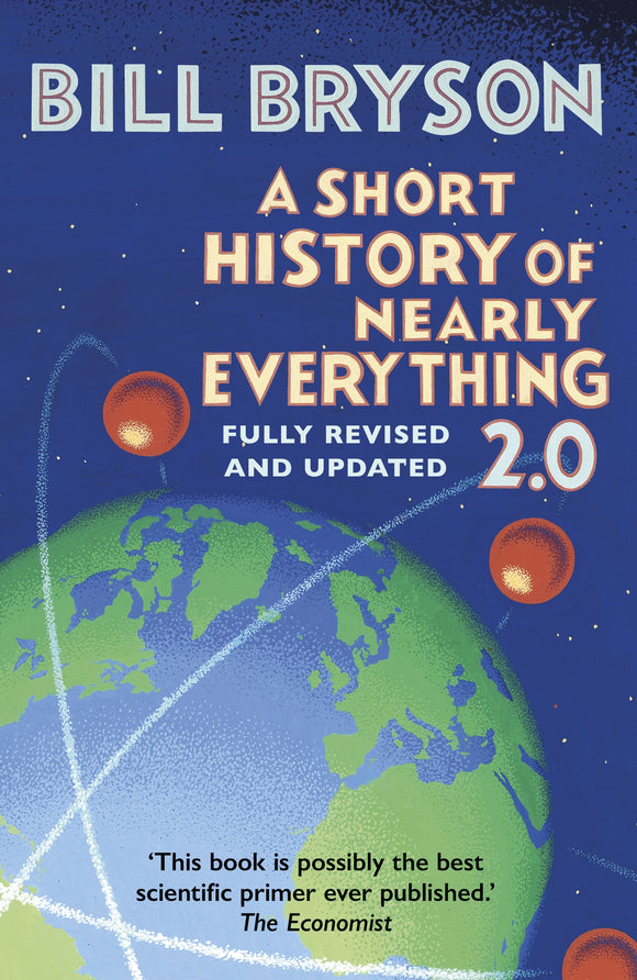 Book cover of 'A Short History of Nearly Everything 2.0' by Bill Bryson with a globe and space elements.