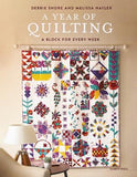 A Year of Quilting: A Block for Every Week - Debbie Shore & Melissa Nayler