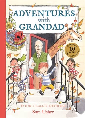 Adventures with Grandad: Four seasonal stories in one stunning treasury! - Sam Usher