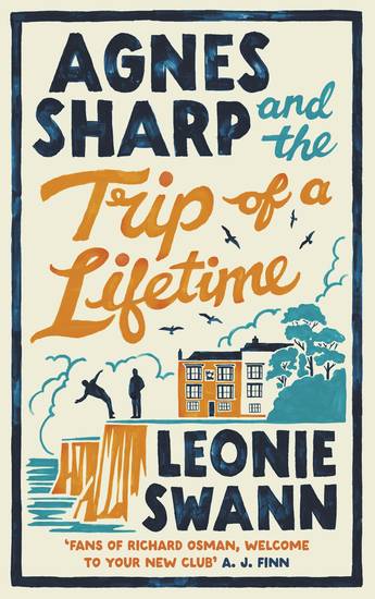 Agnes Sharp and the Trip of a Lifetime - Leonie Swann PRE-ORDER