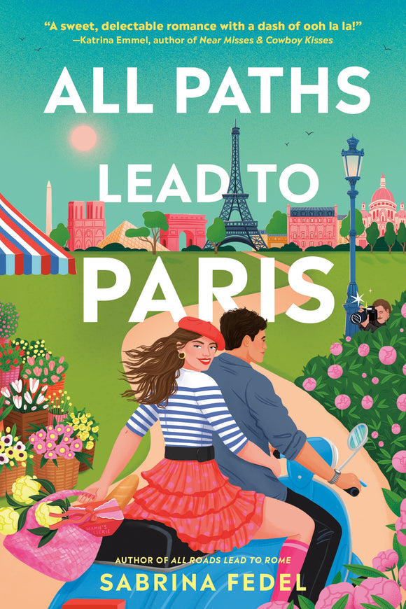 All Paths Lead to Paris -Sabrina Fedel