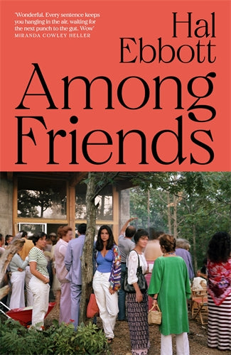 Among Friends - Hal Ebbott PRE-ORDER