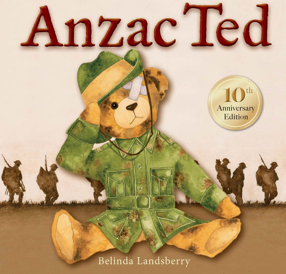 Anzac Ted (10th Anniversary Edition) - Belinda Landsberry
