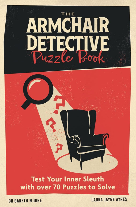 The Armchair Detective Puzzle Book - Dr Gareth Moore