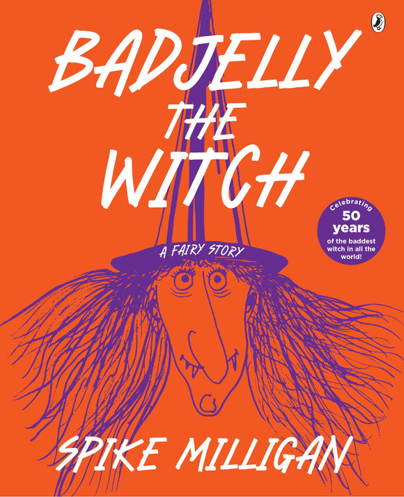 Badjelly the Witch 50 Year Anniversary - Spike Milligan