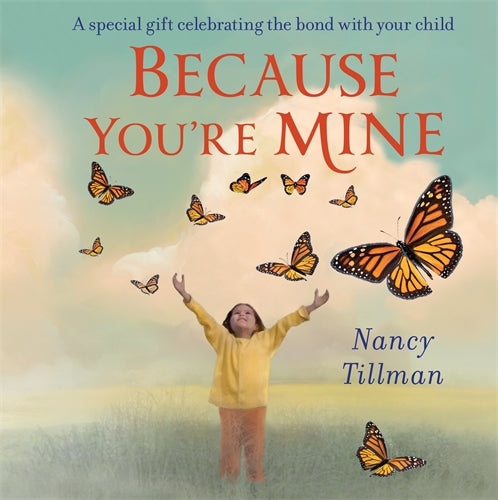 becuase-you're-mine-nancy-tillman-board-book