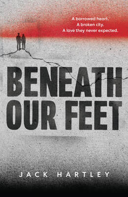 Beneath Our Feet - Jack Hartley