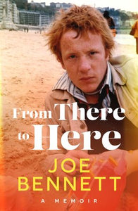 From There to Here - Joe Bennett