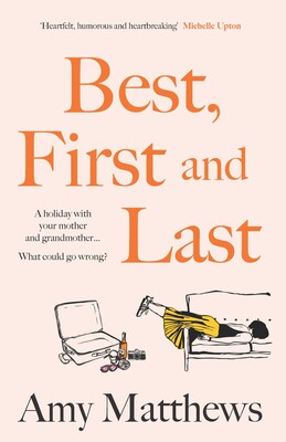 Best, First and Last - Amy Matthews PRE-ORDER