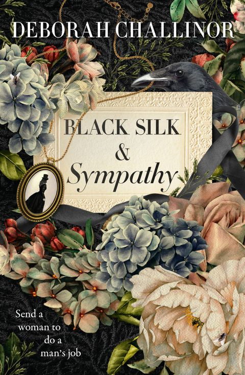 Black Silk & Sympathy - Deborah Challinor