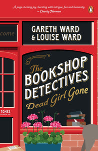 The Bookshop Detectives: Dead Girl Gone - Gareth and Louise Ward