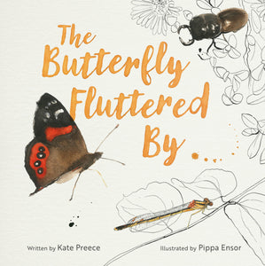 The Butterfly Fluttered By - Kate Preece