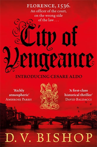City of Vengeance: A Cesare Aldo Book 1 - D. V. Bishop