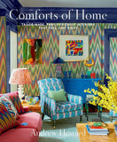Comforts of Home: Tailor-Made, Family-Friendly Interiors That Feel Just Right - Andrew Howard