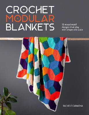 Crochet Modular Blankets - Rachele Carmona