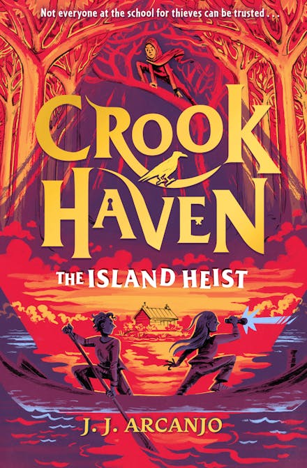 Crookhaven Book 3: The Island Heist - J J Arcanjo