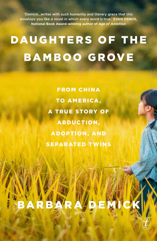 Daughters of the Bamboo Grove: From China to America, a True Story of Abduction, Adoption, and Separated Twins - Barbara Demick
