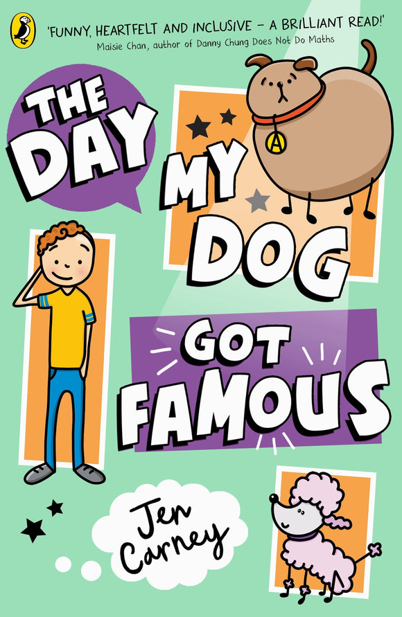 The Day My Dog Got Famous - Jen Carney