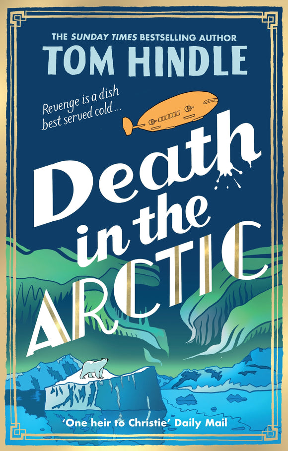 Death in the Arctic - Tom Hindle