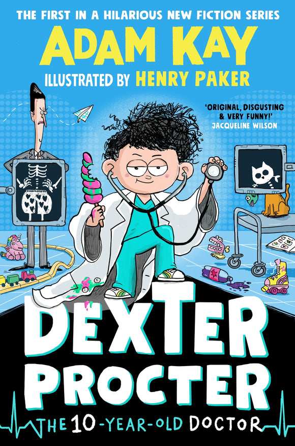 Dexter Procter the 10-Year-Old Doctor - Adam Kay