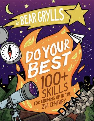 Do Your Best: How to be A Scout - Bear Grylls