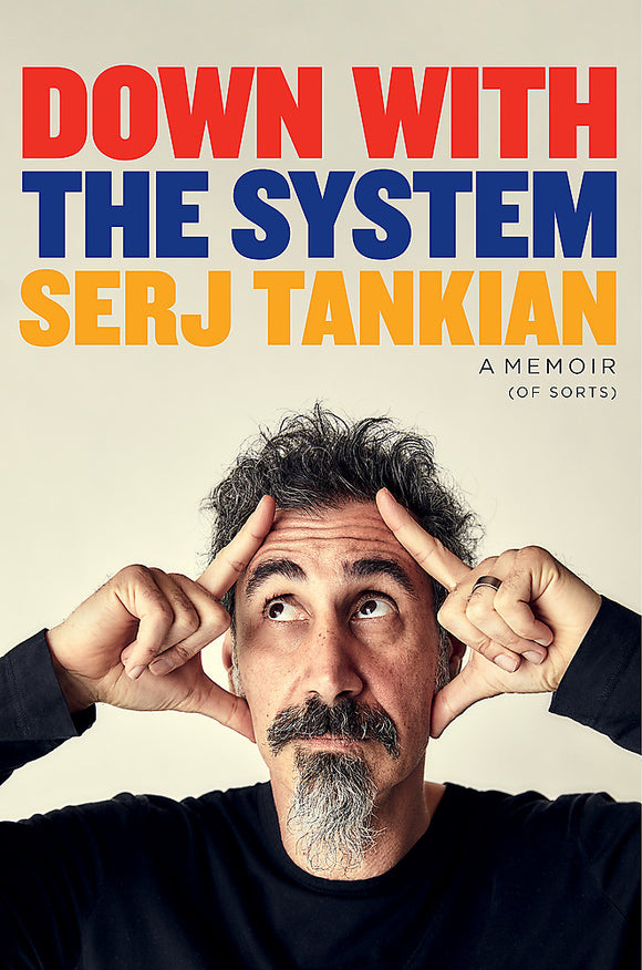 Down With the System - Serj Tankian