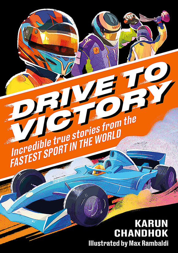 Drive to Victory - Karun Chandhok