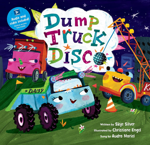 Dump Truck Disco (Barefoot Books Singalongs) - Skye Silver