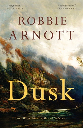 Dusk - Robbie Arnott