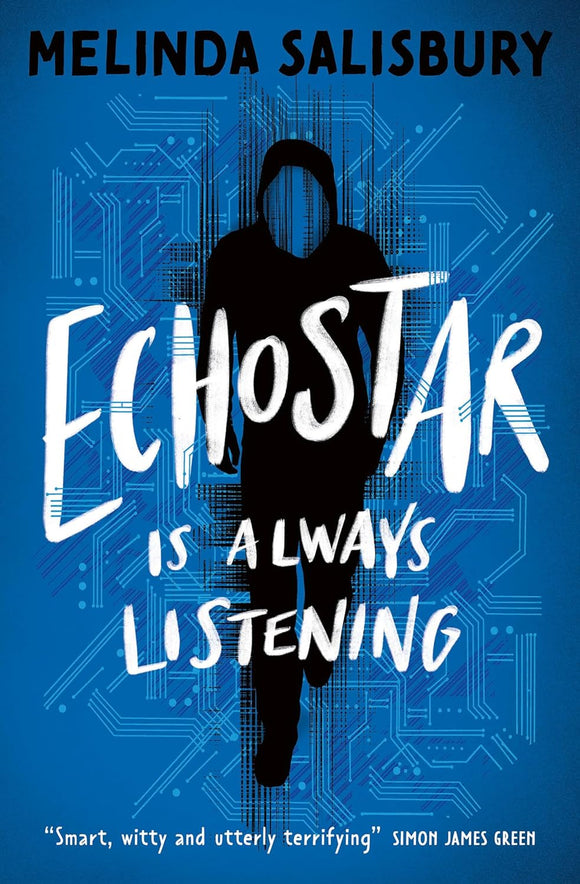 Echostar is Always Listening - Melinda Salisbury