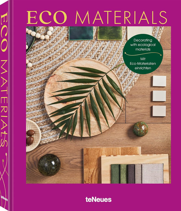 Eco Materials: Decorating with Ecological Materials - Claire Bingham