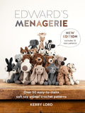 Edward's Menagerie New Edition: Over 50 Easy-to-Make Soft Toy Animal Crochet Patterns - Kerry Lloyd