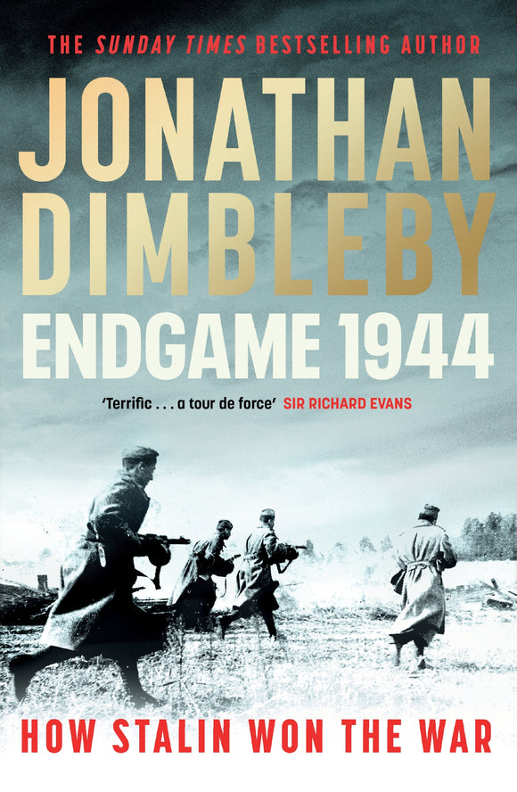 Endgame 1944 - Jonathan Dimbleby