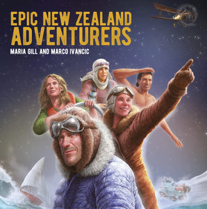 Epic New Zealand Adventurers - Maria Gill & Marco Ivancic