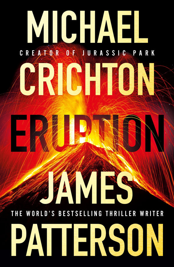 Eruption - Michael Crichton & James Patterson