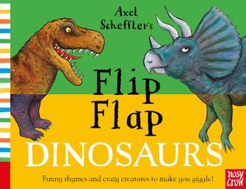 Flip Flap Dinosaurs - Axel Scheffler