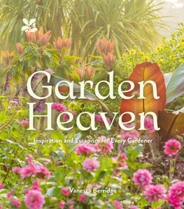 Garden Heaven - National Trust, Vanessa Berridge