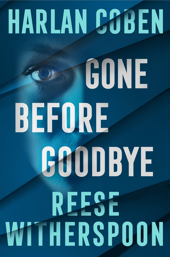 Book cover of 'Gone Before Goodbye' by Harlan Coben with a stylized eye and blue color scheme.