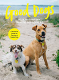 Good Dogs (From The Dog House NZ)- Helen and Gavin Cook