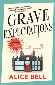 Grave Expectations - Alice Bell